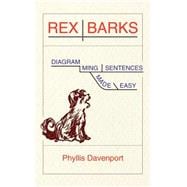 Rex Barks : Diagramming Sentences Made Easy