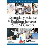 Exemplary Science for Building Interest in Stem Careers