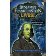 Benjamin Franklinstein Lives!