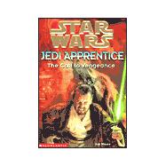Star Wars Jedi Apprentice #16: The Call To Vengeance