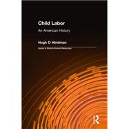 Child Labor: An American History