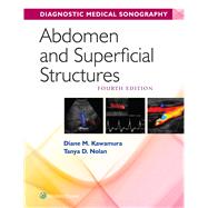 Diagnostic Medical Sonography/  Abdomen and Superficial Structures 4e with Student Workbook Package