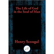 The Life of God in the Soul of Man