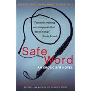 Safe Word A Novel