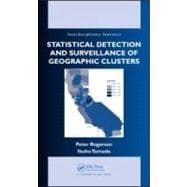 Statistical Detection and Surveillance of Geographic Clusters