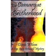 The Camargue Brotherhood