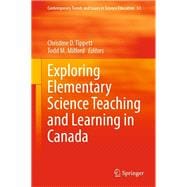 Exploring Elementary Science Teaching and Learning in Canada