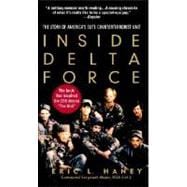 Inside Delta Force The Story of America's Elite Counterterrorist Unit
