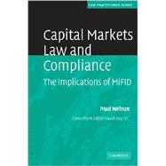 Capital Markets Law and Compliance: The Implications of MiFID