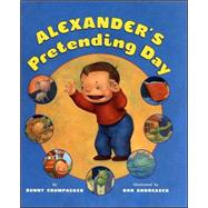 Alexander's Pretending Day