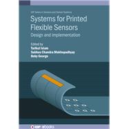 Systems for Printed Flexible Sensors