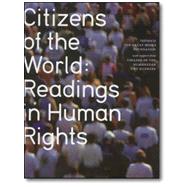 Citizens Of The World: Readings In Human Rights