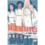 The Degenerates