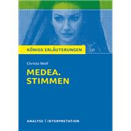 Medea von Christa Wolf. Textanalyse und Interpretation mit ausführlicher Inhaltsangabe und Abituraufgaben mit Lösungen.