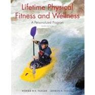 Lifetime Physical Fitness and Wellness A Personalized Program
