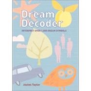 Dream Decoder : Interpret over 1,000 Dream Symbols