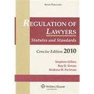 Regulation of Lawyers 2010: Statutes and Standards