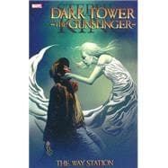 Stephen King's The Dark Tower: The Gunslinger - The Way Station