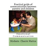Practical Guide of Communication Between Parents and Children