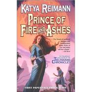 Prince of Fire and Ashes; Book 3 of the Tielmaran Chronicles