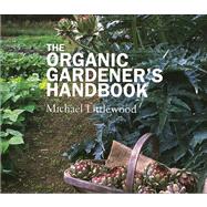 The Organic Gardener's Handbook