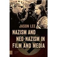Nazism and Neo-nazism in Film and Media