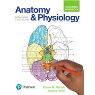 Anatomy and Physiology Coloring Workbook: A Complete Study Guide,9780134459363