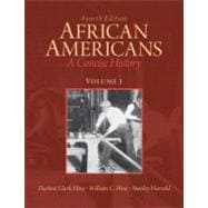 African Americans A Concise History, Volume 1