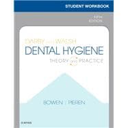 Student Workbook for Darby & Walsh Dental Hygiene, 5th Edition
