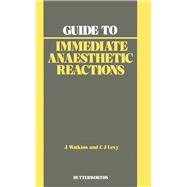 Guide to Immediate Anesthetic Reactions