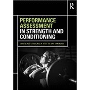 Performance Assessment in Strength and Conditioning