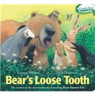 Bear's Loose Tooth