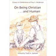 On Being Christian...and Human