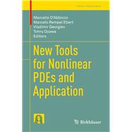 New Tools for Nonlinear Pdes and Application