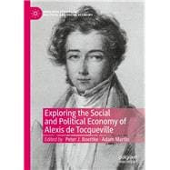 Exploring the Social and Political Economy of Alexis De Tocqueville
