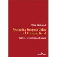 Rethinking European Union In A Changing World