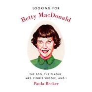 Looking for Betty Macdonald