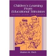 Children's Learning From Educational Television: Sesame Street and Beyond