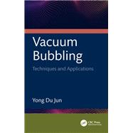 Vacuum Bubbling