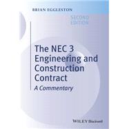 The NEC 3 Engineering and Construction Contract