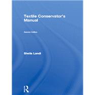 Textile Conservator's Manual,9781138169364