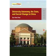 University Autonomy, the State, and Social Change in China