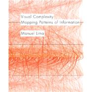 Visual Complexity Mapping Patterns of Information