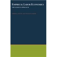 Empirical Labor Economics The Search Approach