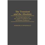 The Transient and the Absolute