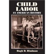 Child Labor: An American History