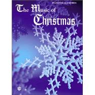 The Music of Christmas: Piano, Vocal, Chords