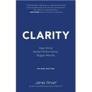 Clarity Clear Mind, Better Performance, Bigger Results