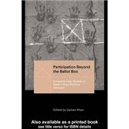 Participation Beyond the Ballot Box: European Case Studies in State-Citizen Political Dialogue
