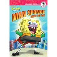Man Sponge Saves the Day